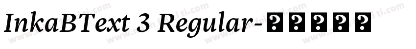 InkaBText 3 Regular字体转换